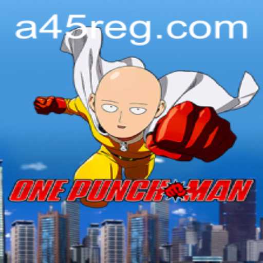 Experience the Thrill of OnePunchMan: A45.com and Gaming Revolution